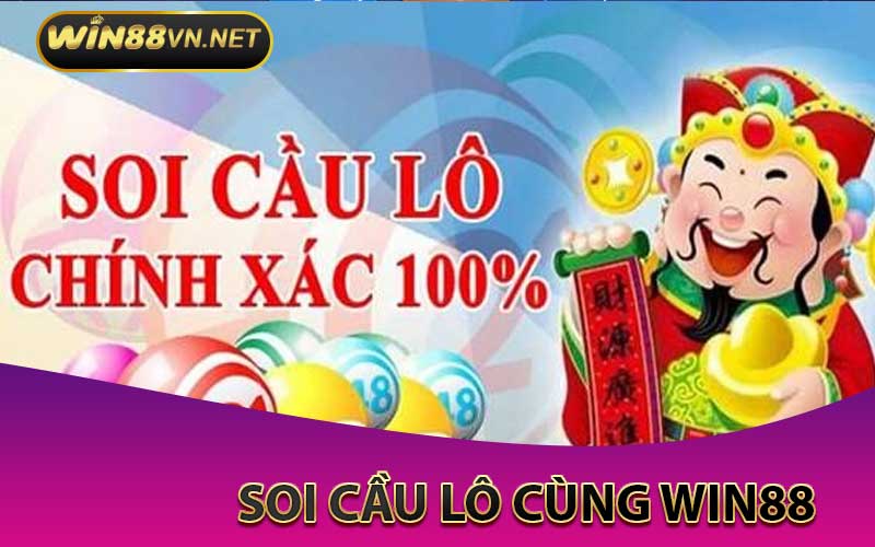 soi cầu lô cùng win88