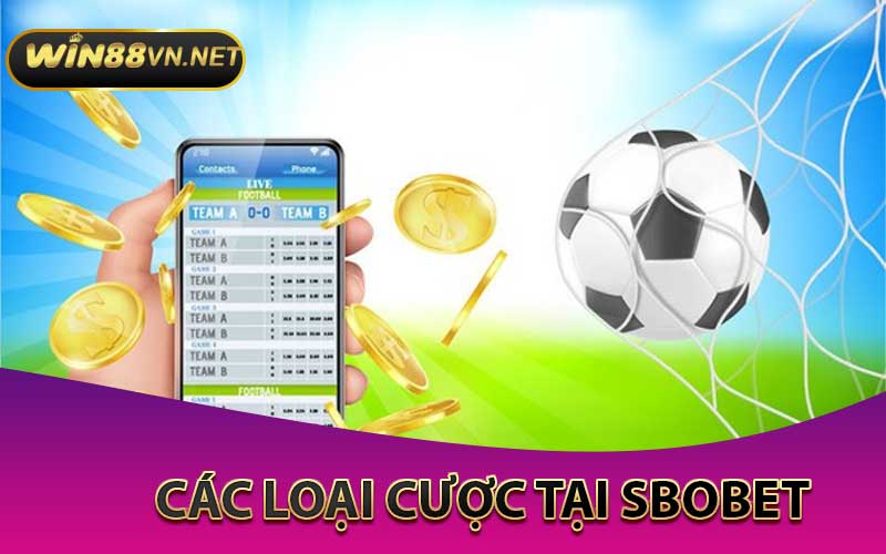 các loại cược tại SBOBET