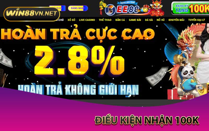 điều kiện nhận 100k tại EE88